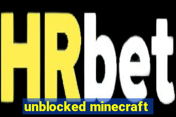 unblocked minecraft